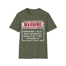 Load image into Gallery viewer, Warning: Contains Facts and Opinions Some May Find Offensive

