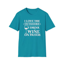 Load image into Gallery viewer, I Love The Outdoors - I Drink Wine On Patios
