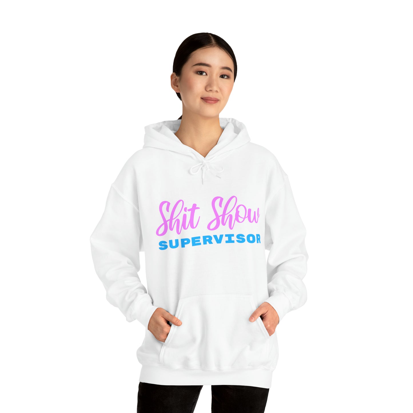 Shit Show Supervisor - Funny Hoodie for Women