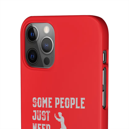 Some People Just Need A Pat On the Back Phone Case