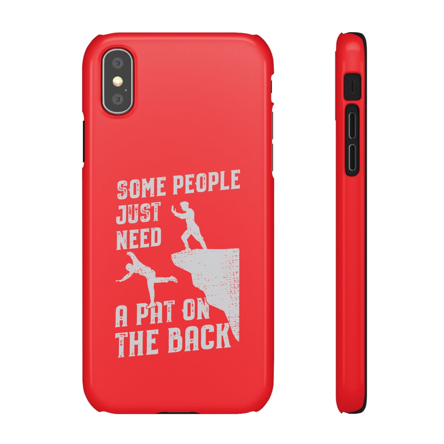 Some People Just Need A Pat On the Back Phone Case