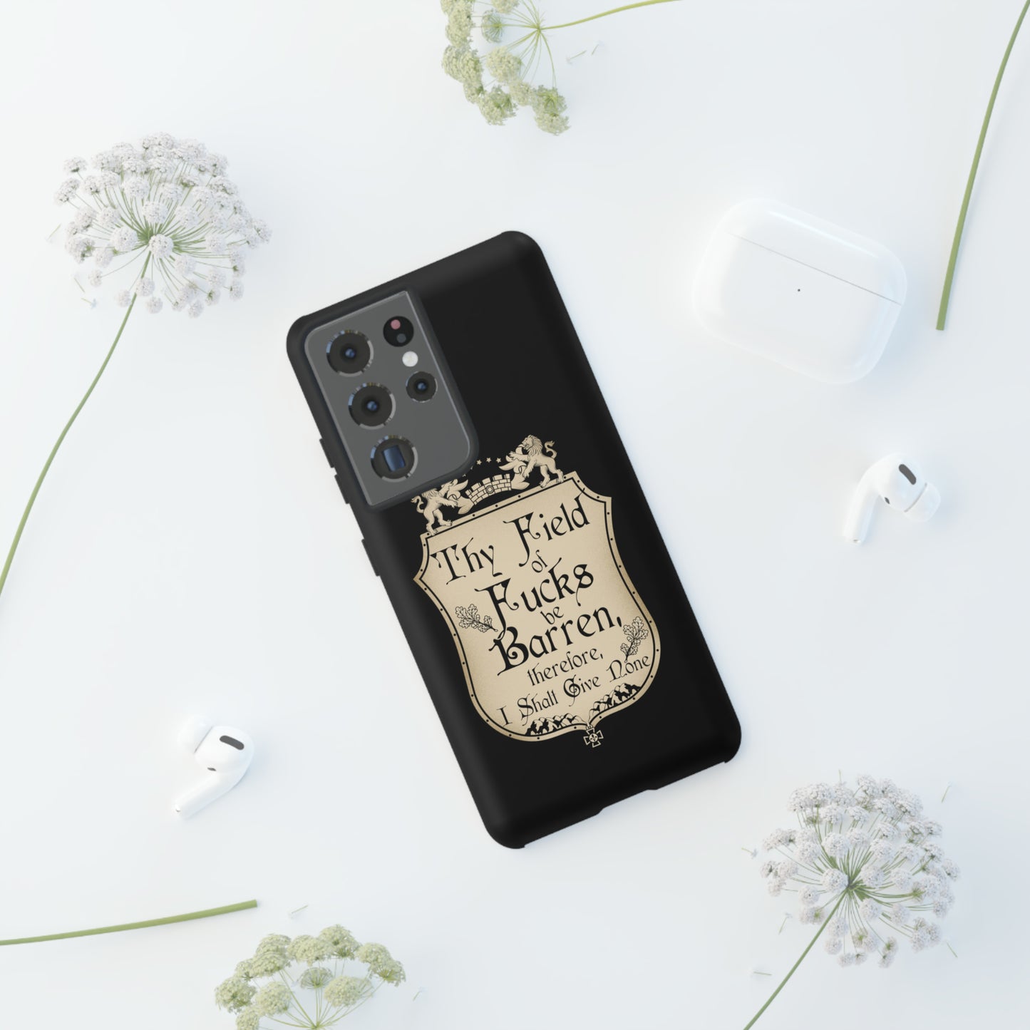 Thy Field of Fucks Be Barren, Therefore I Shalt Give None Phone Case