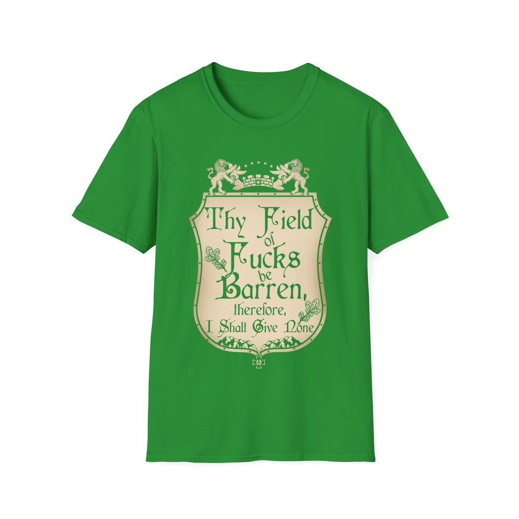 Thy Field of Fucks Be Barren, Therefore I Shalt Give None