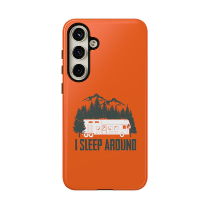 I Sleep Around Cellphone Case