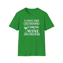 Load image into Gallery viewer, I Love The Outdoors - I Drink Wine On Patios
