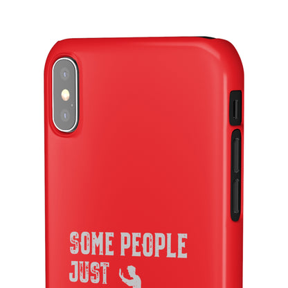 Some People Just Need A Pat On the Back Phone Case