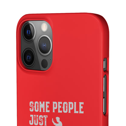 Some People Just Need A Pat On the Back Phone Case