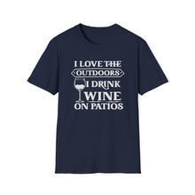 Load image into Gallery viewer, I Love The Outdoors - I Drink Wine On Patios
