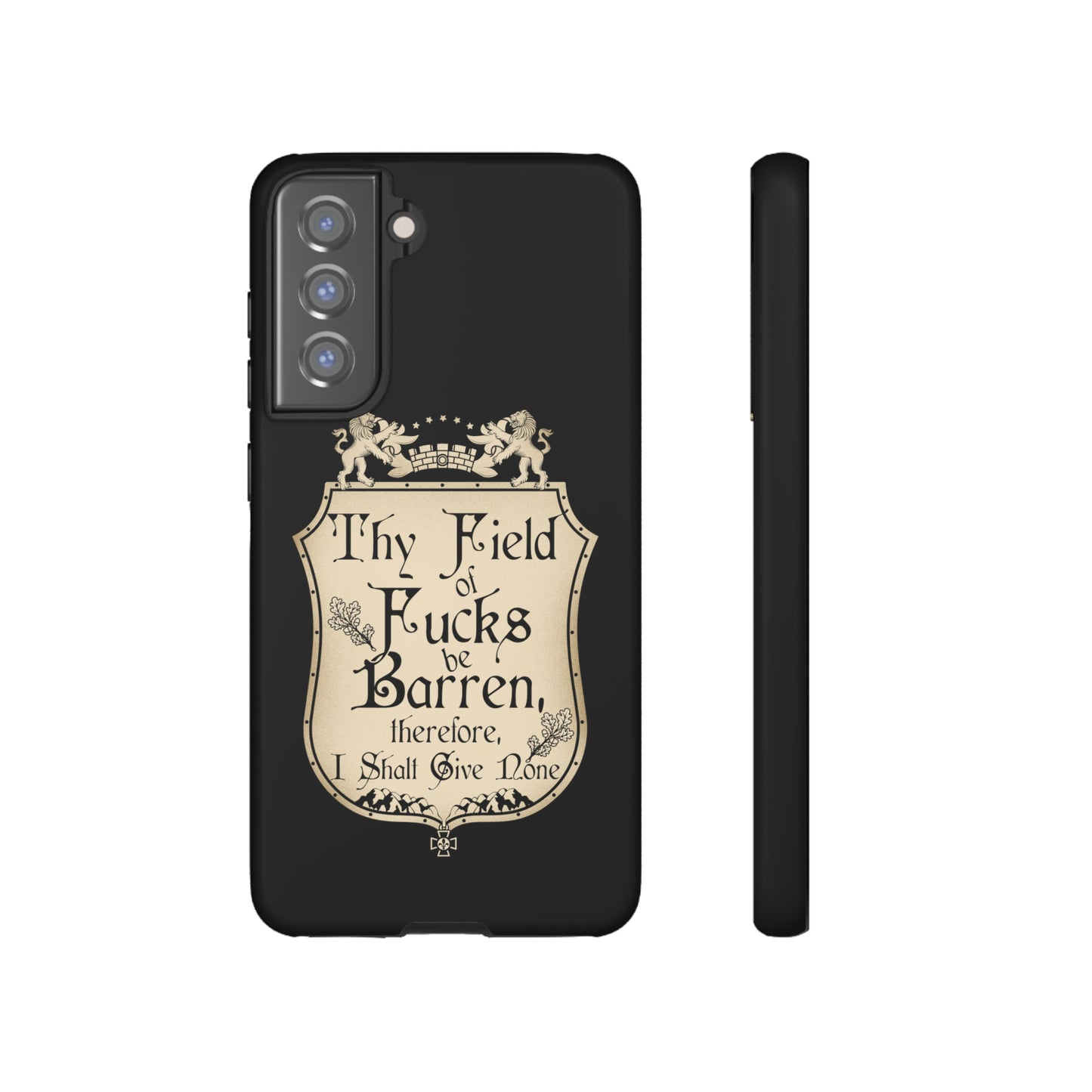 Thy Field of Fucks Be Barren, Therefore I Shalt Give None Phone Case