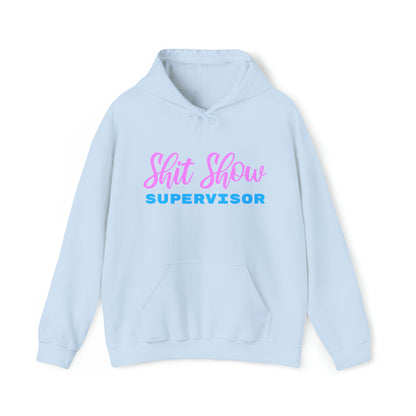 Shit Show Supervisor - Funny Hoodie for Women