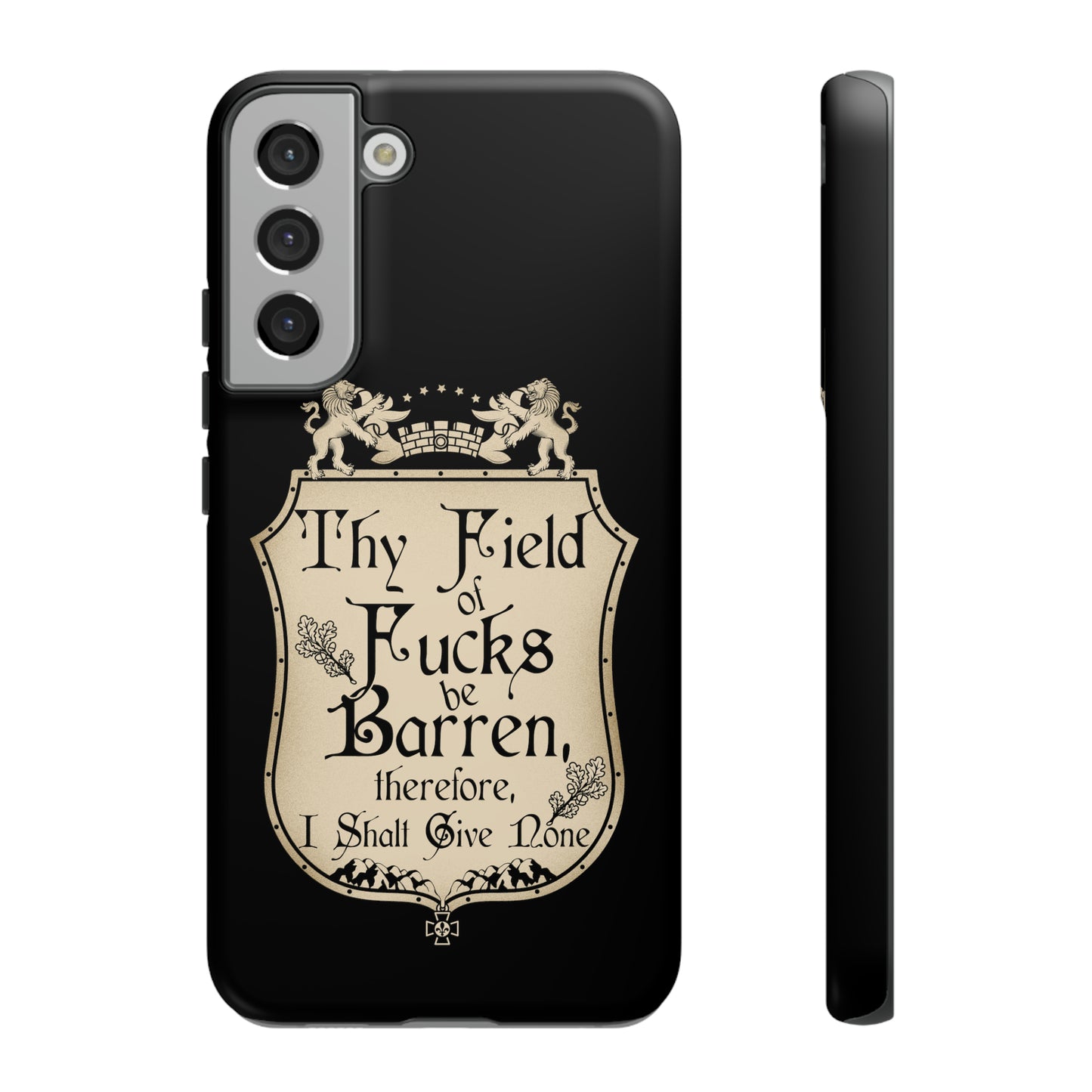 Thy Field of Fucks Be Barren, Therefore I Shalt Give None Phone Case