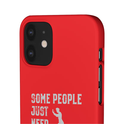 Some People Just Need A Pat On the Back Phone Case