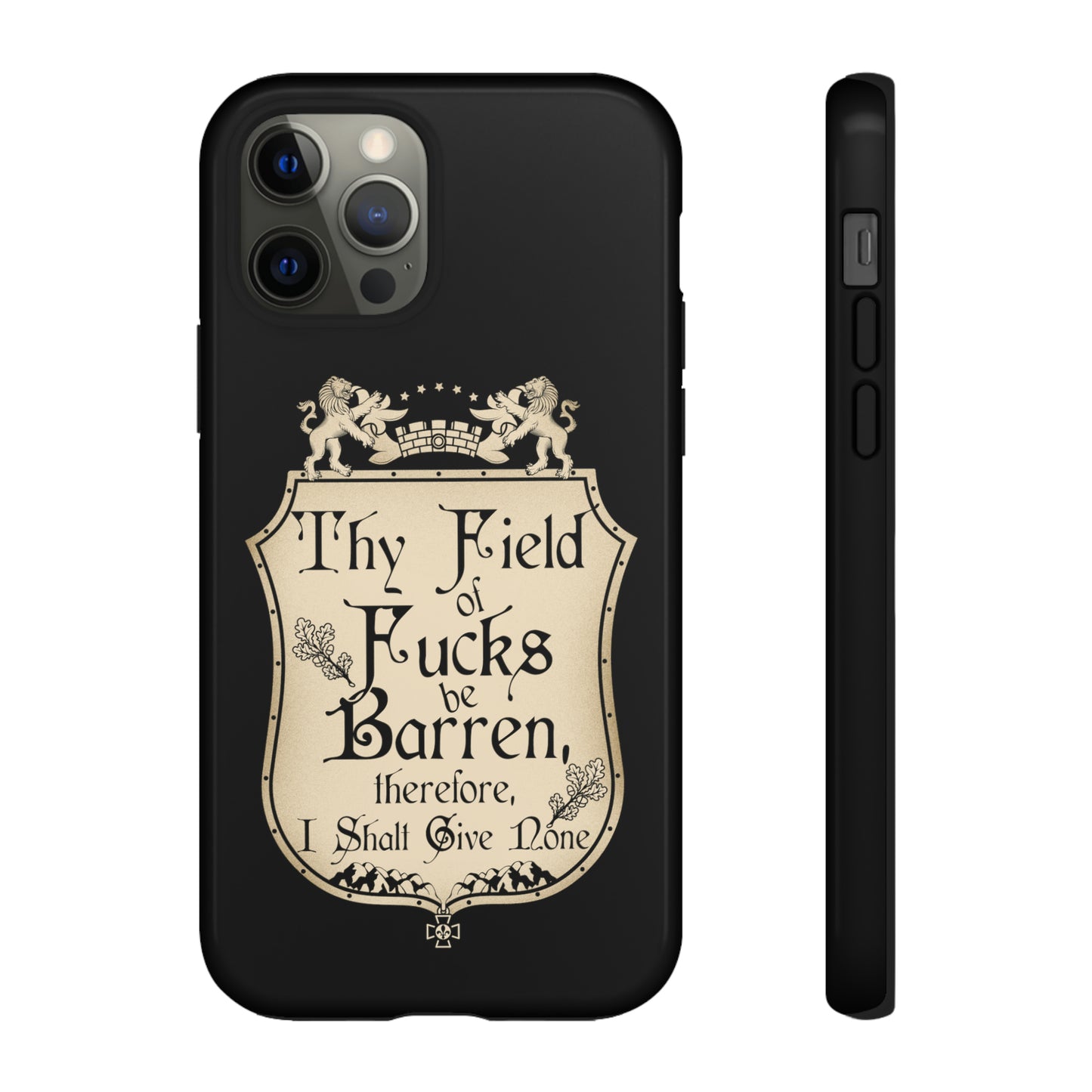 Thy Field of Fucks Be Barren, Therefore I Shalt Give None Phone Case