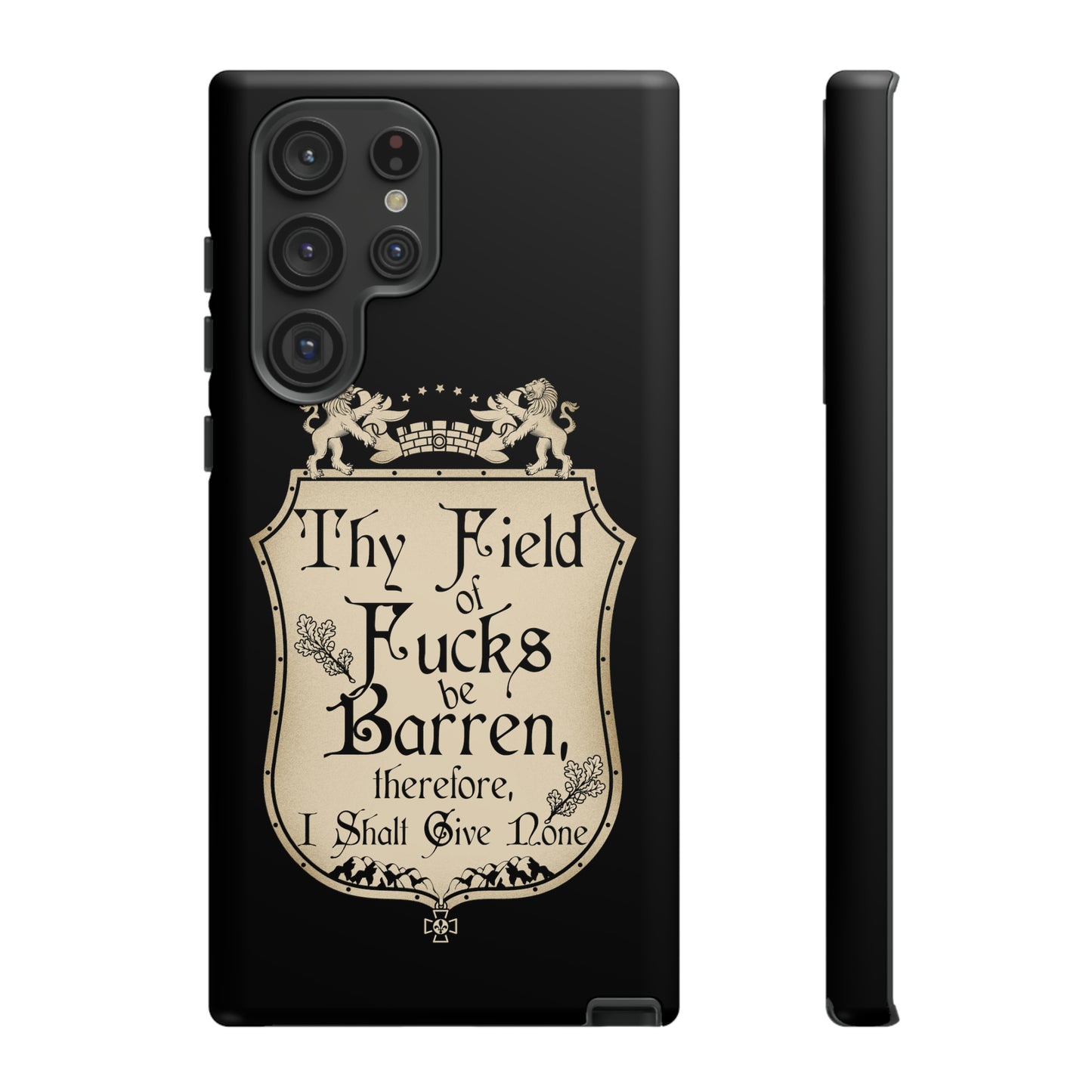 Thy Field of Fucks Be Barren, Therefore I Shalt Give None Phone Case