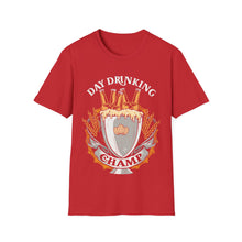 Load image into Gallery viewer, Day Drinking Champ
