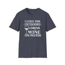 Load image into Gallery viewer, I Love The Outdoors - I Drink Wine On Patios
