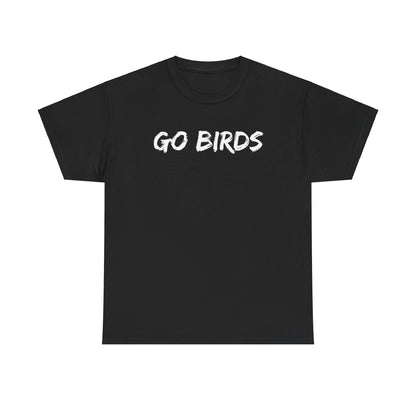 Go Birds! Tee