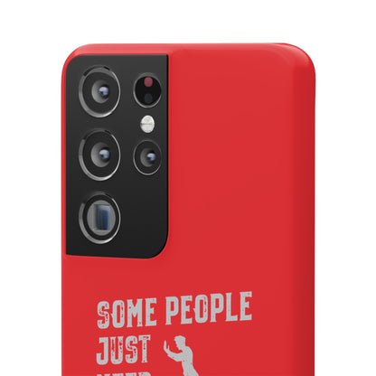 Some People Just Need A Pat On the Back Phone Case