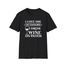 Load image into Gallery viewer, I Love The Outdoors - I Drink Wine On Patios
