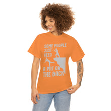 Load image into Gallery viewer, Some People Just Need A Pat on the Back Tee
