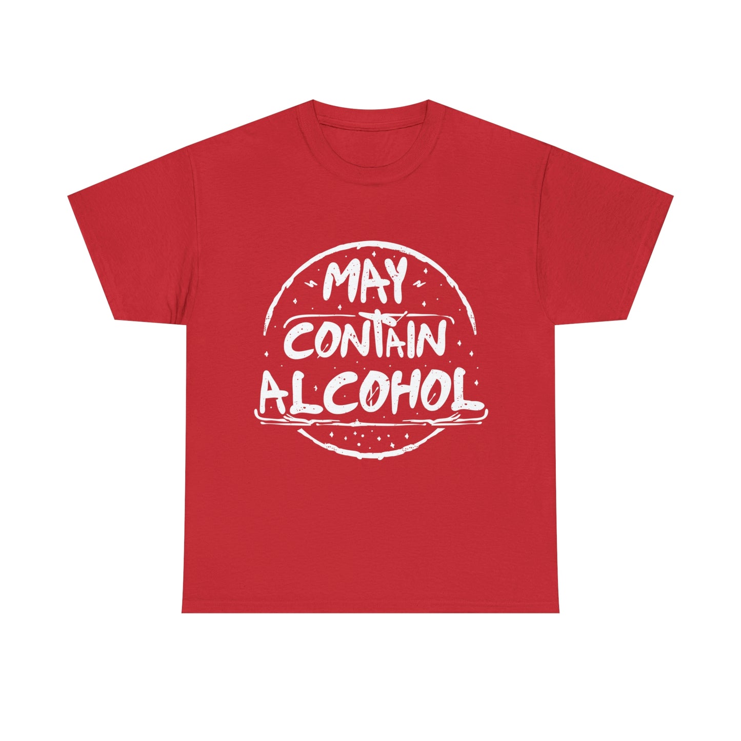 May Contain Alcohol - Funny Drinking Party Shirt