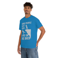 Load image into Gallery viewer, Some People Just Need A Pat on the Back Tee
