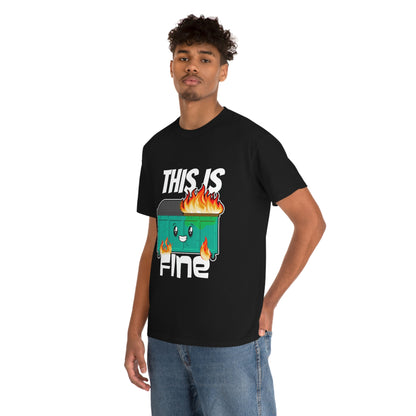 This Is Fine Tee