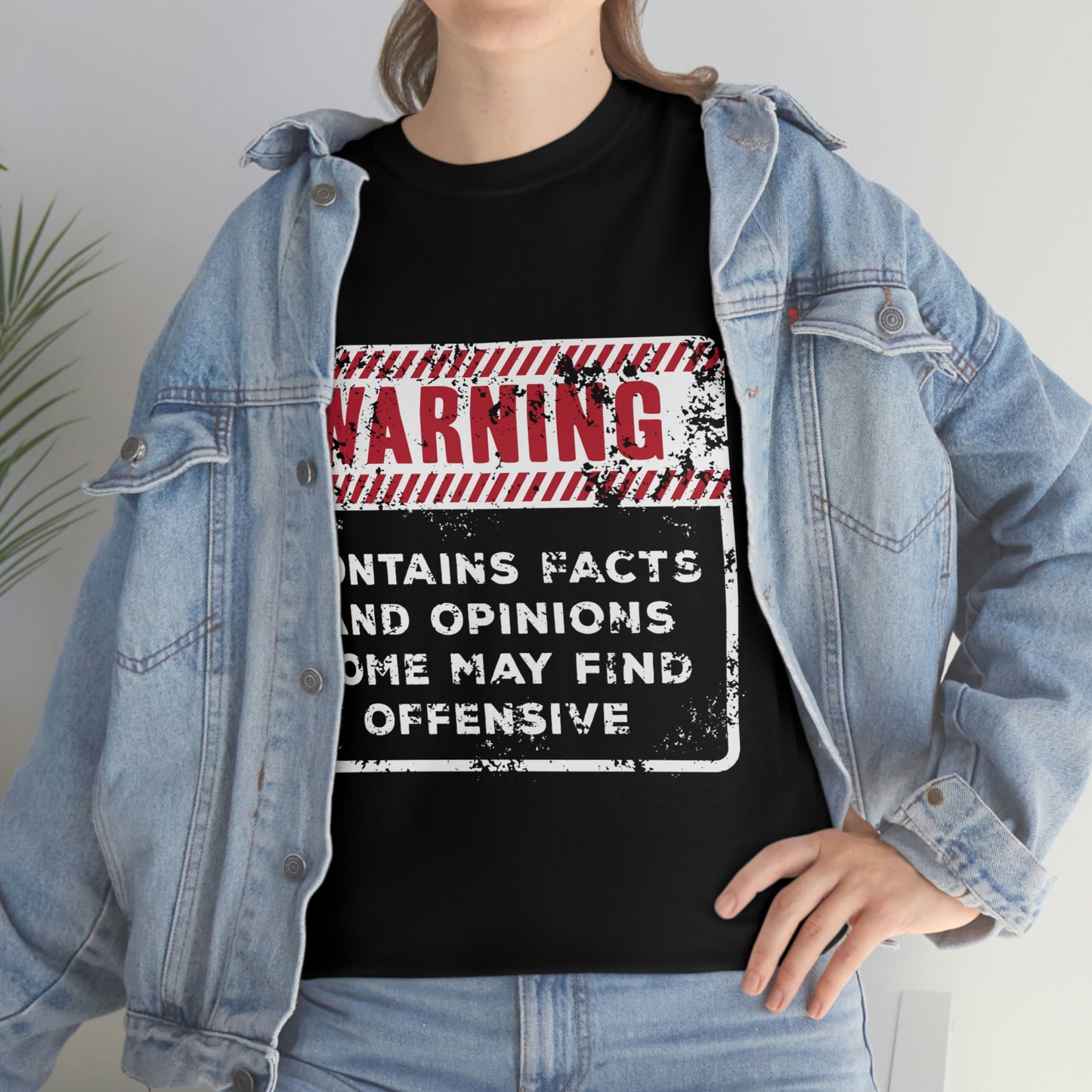 Warning: Contains Facts and Opinions Some May Find Offensive funny shirt