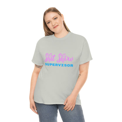 Shit Show Supervisor - Funny Women's T-Shirt