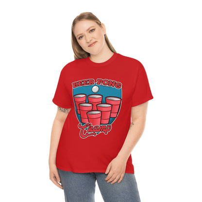 Beer Pong Champ - Funny Drinking Shirt