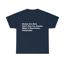Load image into Gallery viewer, What A Bad Poem - Pattycake
