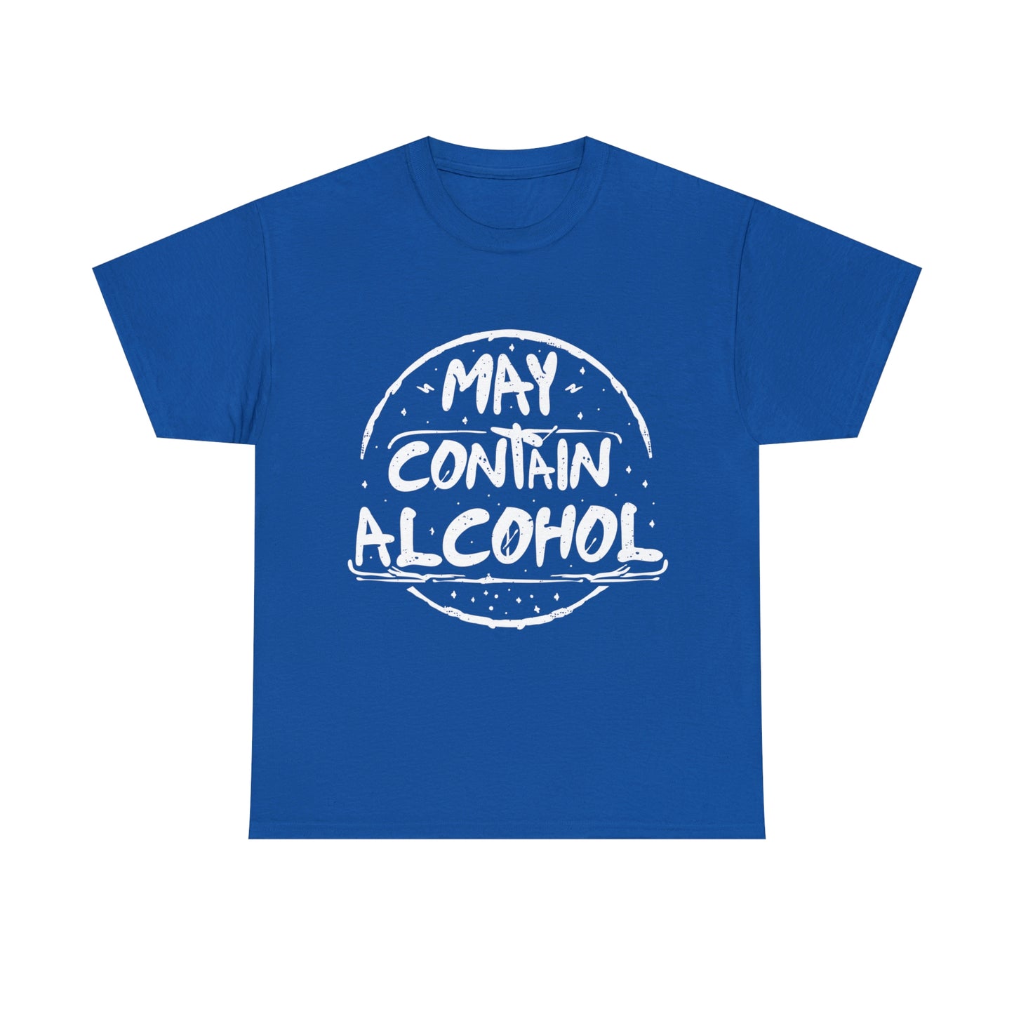 May Contain Alcohol - Funny Drinking Party Shirt