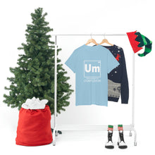 Load image into Gallery viewer, Um - The Element of Confusion Heavy Cotton Tee
