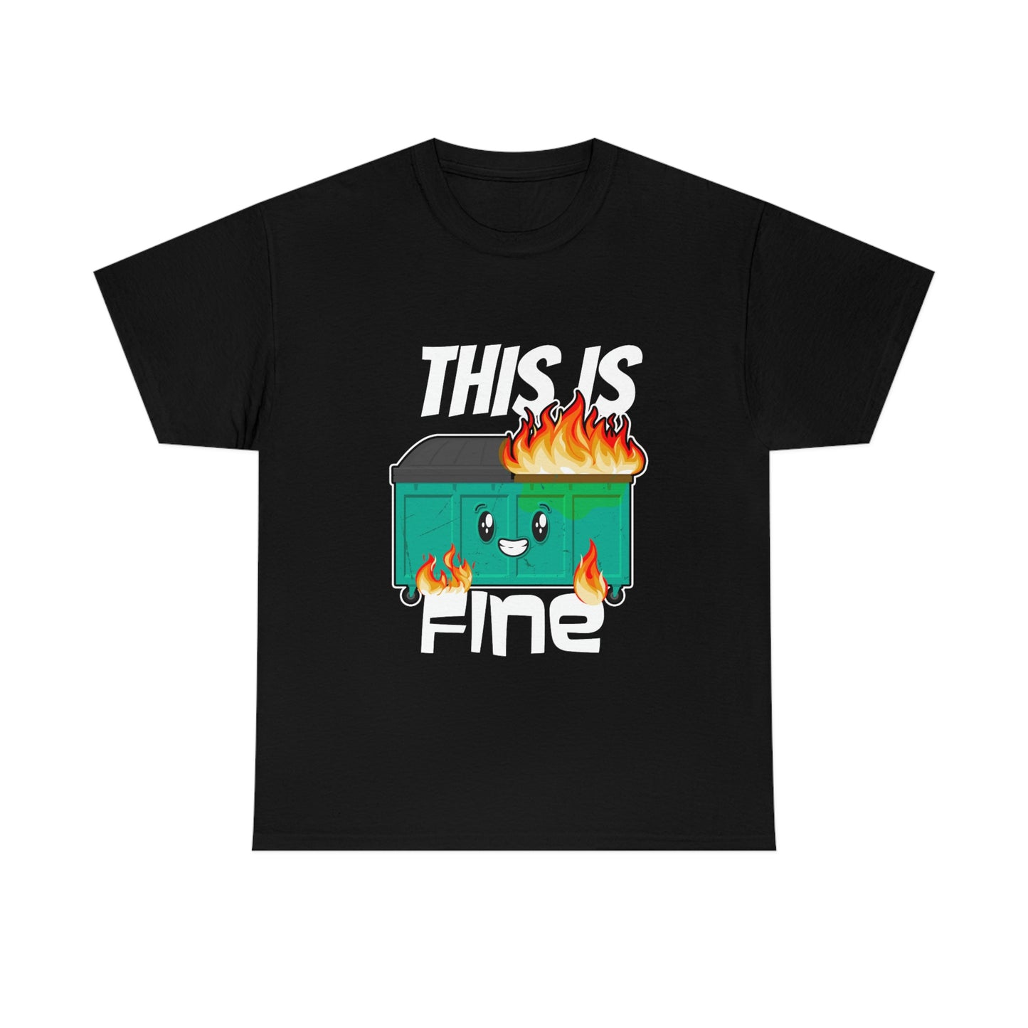 This Is Fine Tee