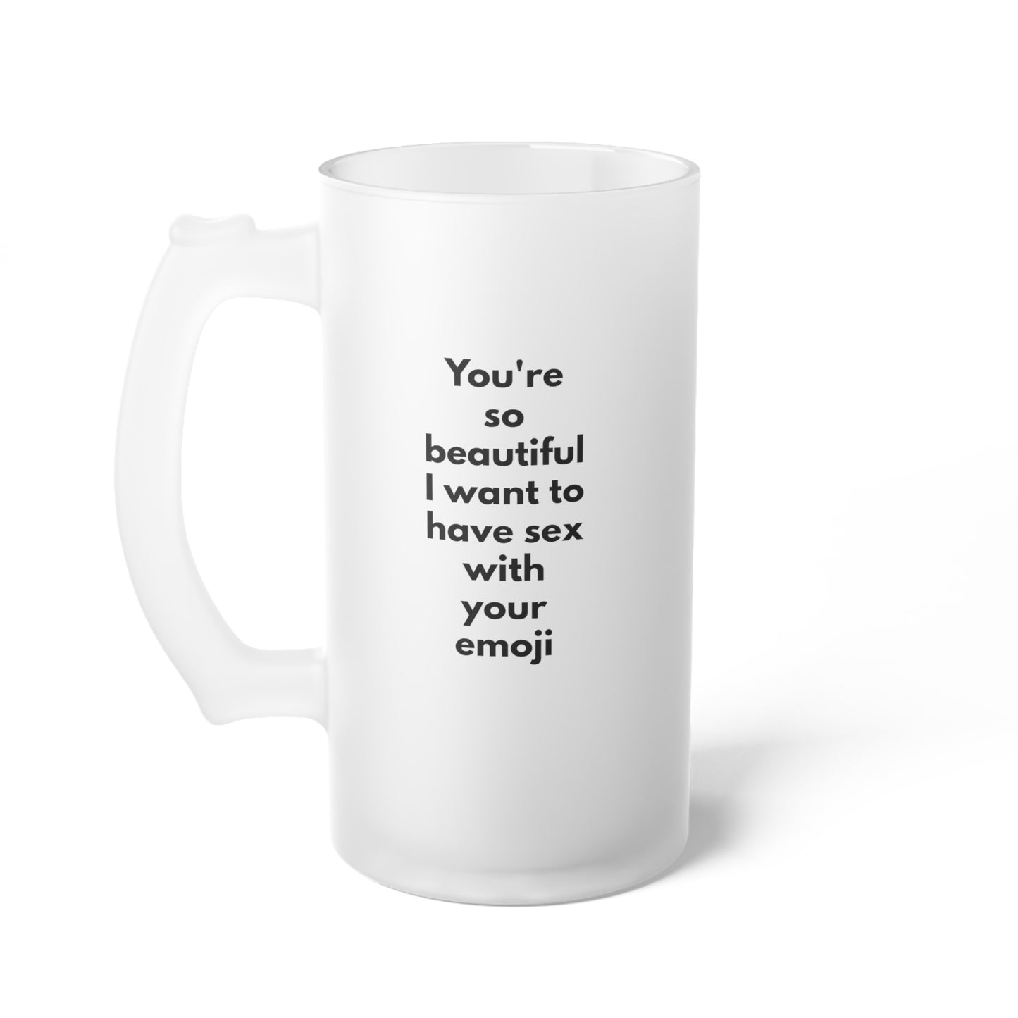 I Want to Have Sex With Your Emoji - Funny Beer Mug