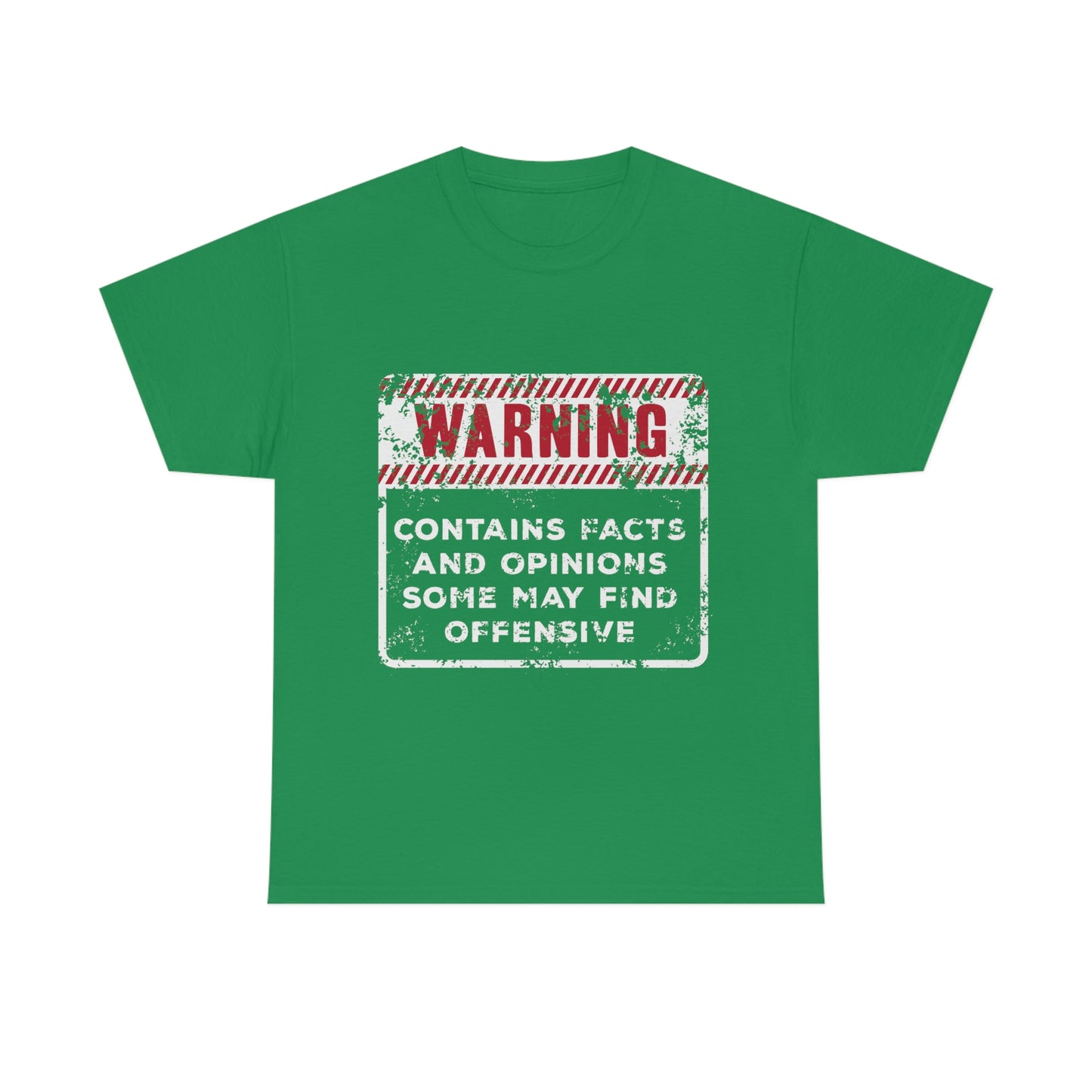 Warning: Contains Facts and Opinions Some May Find Offensive funny shirt