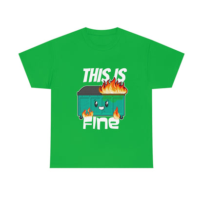 This Is Fine Tee