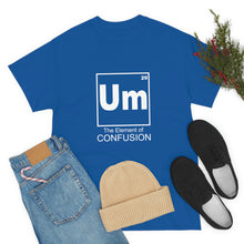 Load image into Gallery viewer, Um - The Element of Confusion Heavy Cotton Tee
