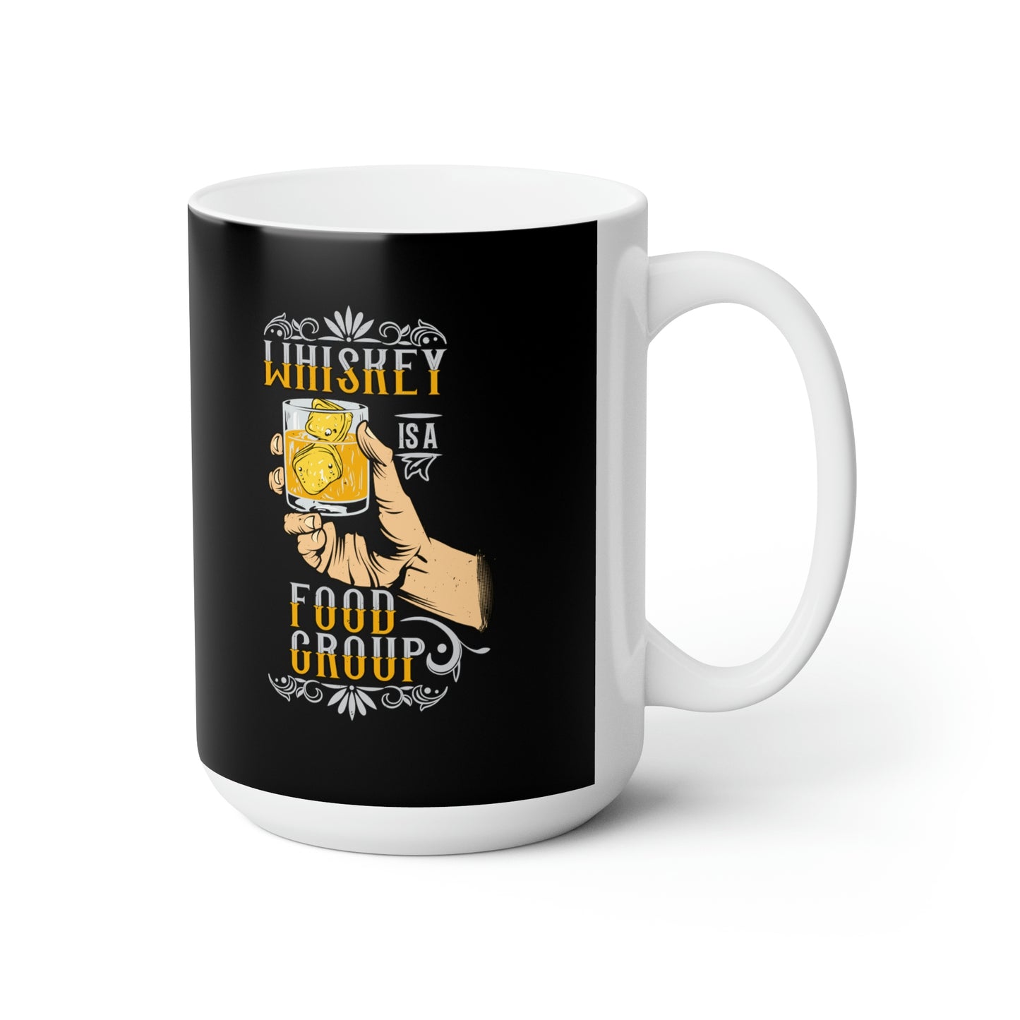 Whiskey Is A Food Group - Funny Coffee Mug