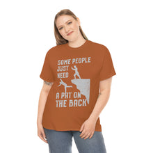 Load image into Gallery viewer, Some People Just Need A Pat on the Back Tee
