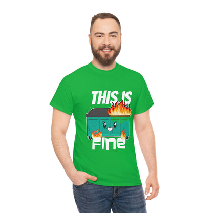 This Is Fine Tee