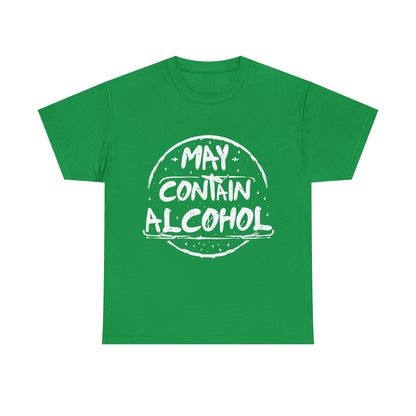 May Contain Alcohol - Funny Drinking Party Shirt